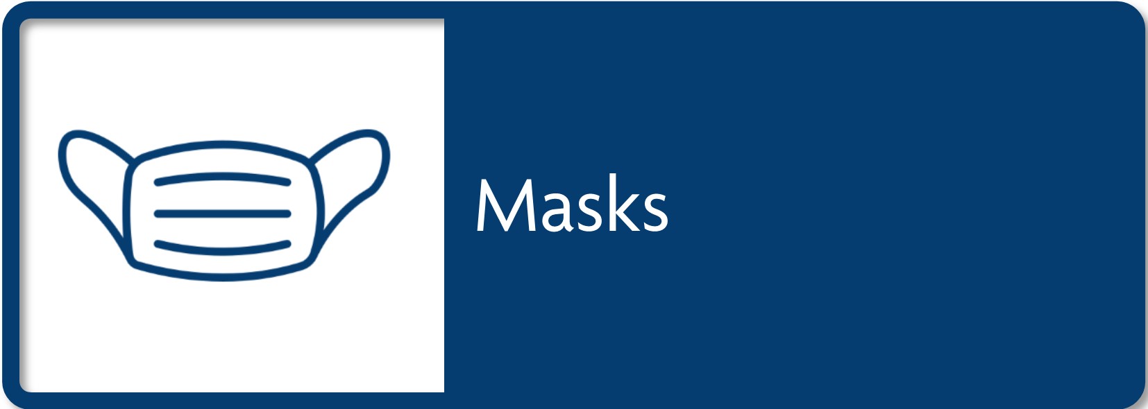 Masks