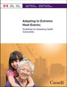 Adapting to Extreme Heat Events:  Guideline for Assessing Health Vulnerability